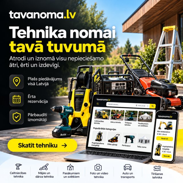 tavanoma.lv — tehnika nomai tavā tuvumā. Atrodi un iznomā visu nepieciešamo ātri, ērti un izdevīgi.