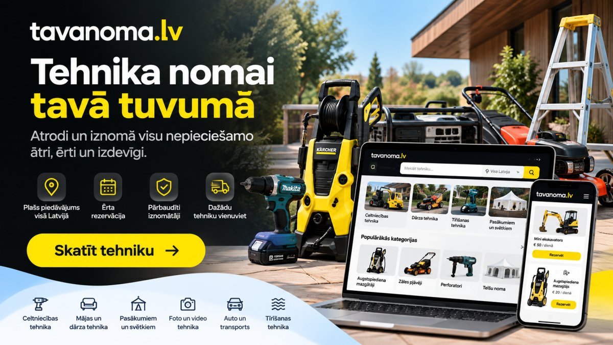 tavanoma.lv — tehnika nomai tavā tuvumā. Atrodi un iznomā visu nepieciešamo ātri, ērti un izdevīgi.
